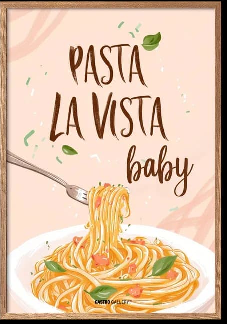 Pasta La Vista Baby